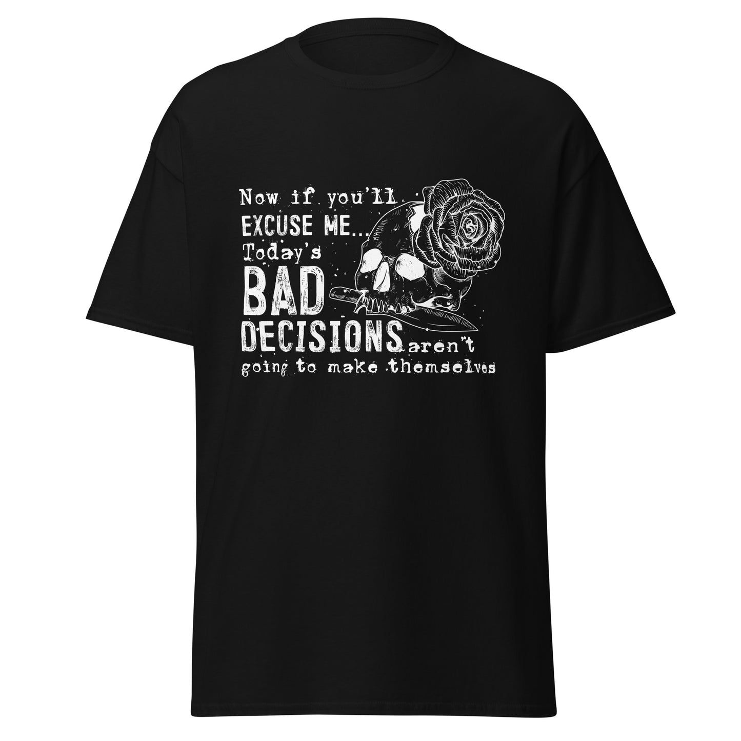 Bad Decisions - Gildan Tee