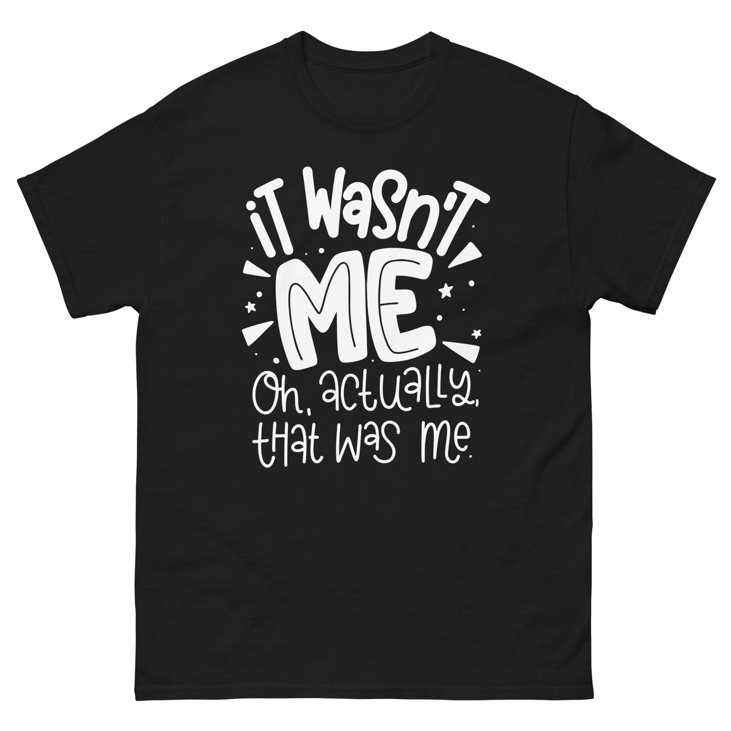 It wasn't Me - Men's classic tee