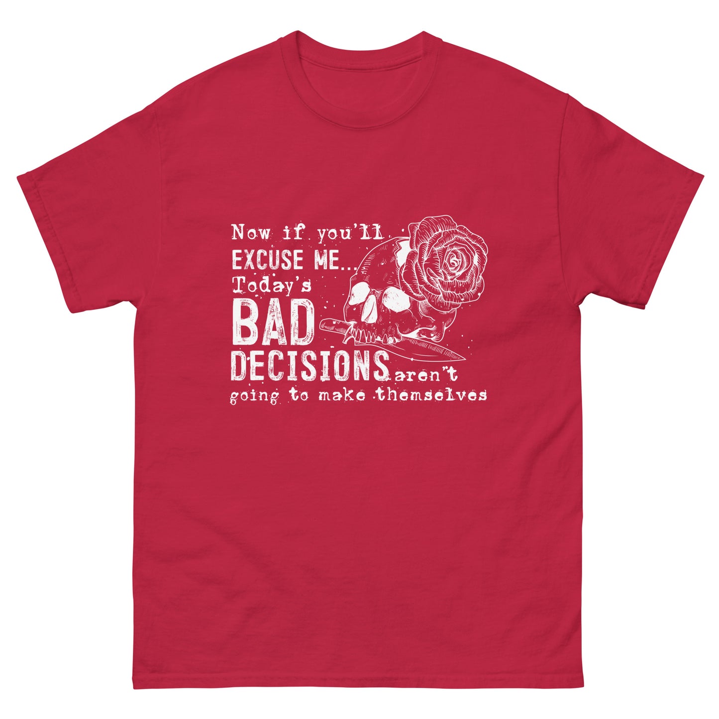 Bad Decisions - Gildan Tee