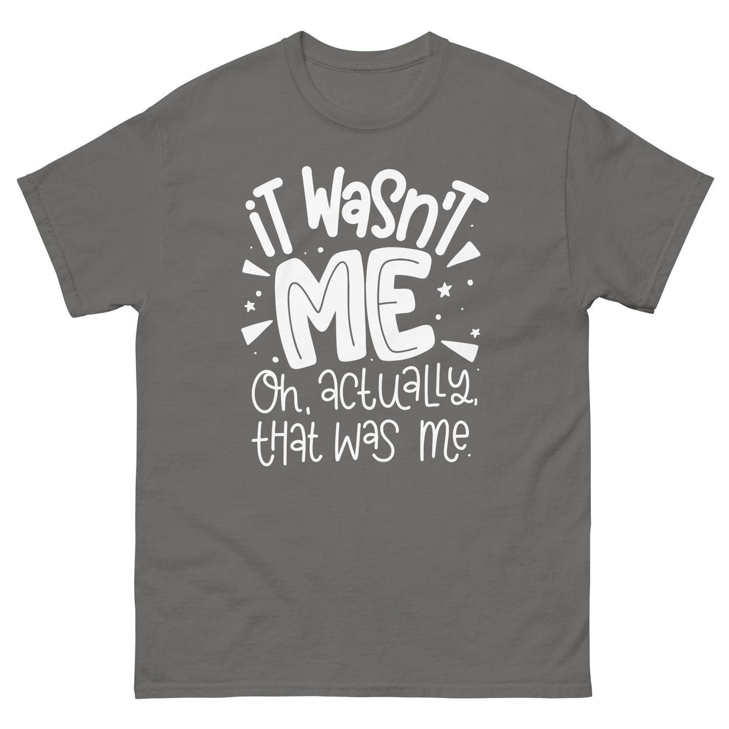 It wasn't Me - Men's classic tee