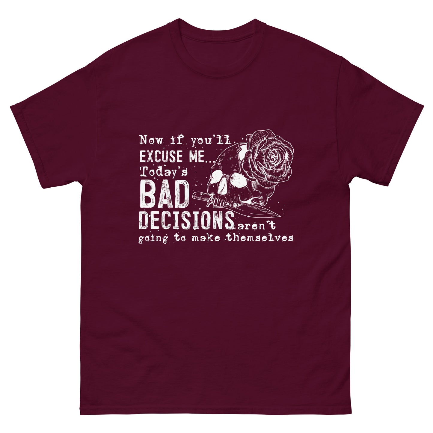 Bad Decisions - Gildan Tee
