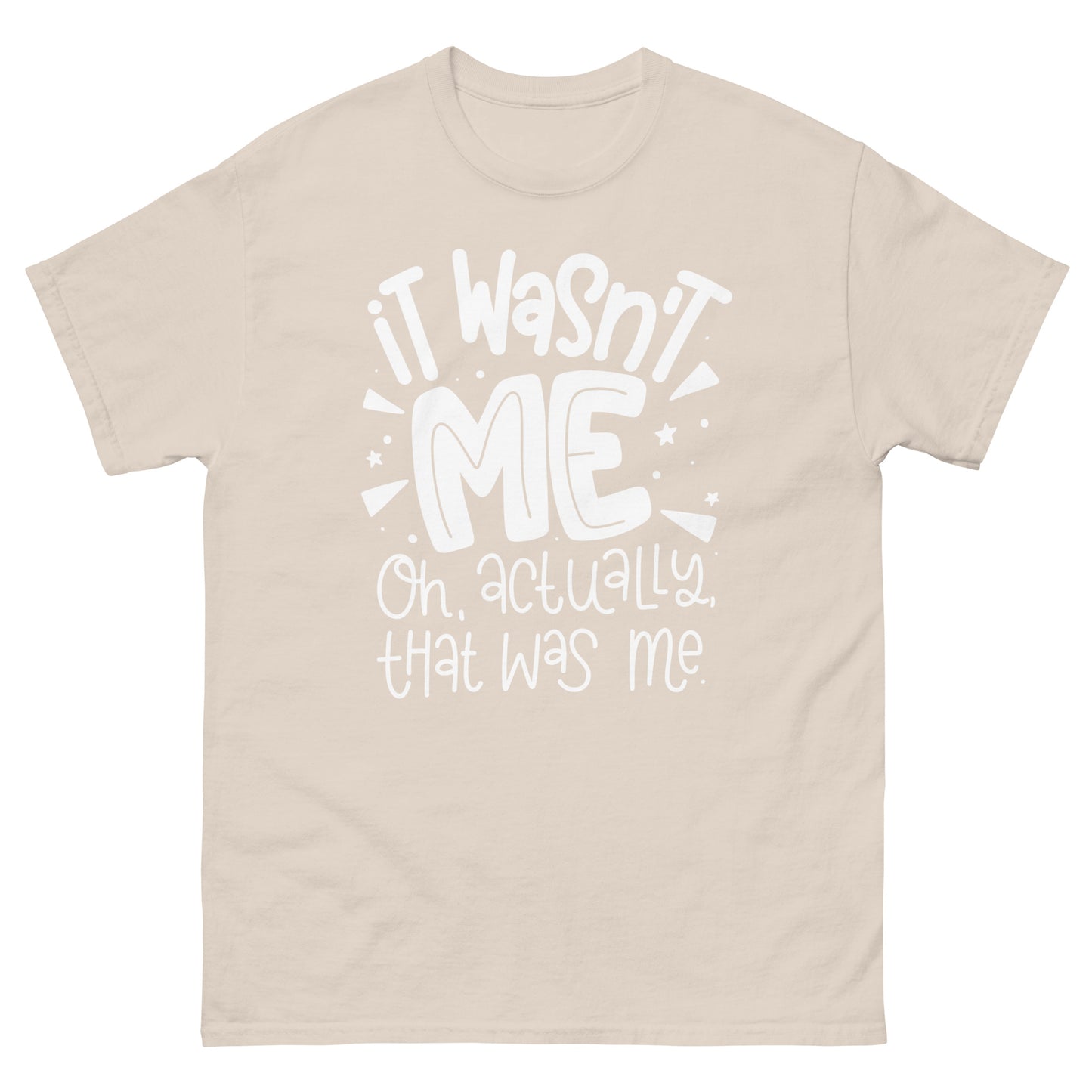 It wasn't Me - Men's classic tee