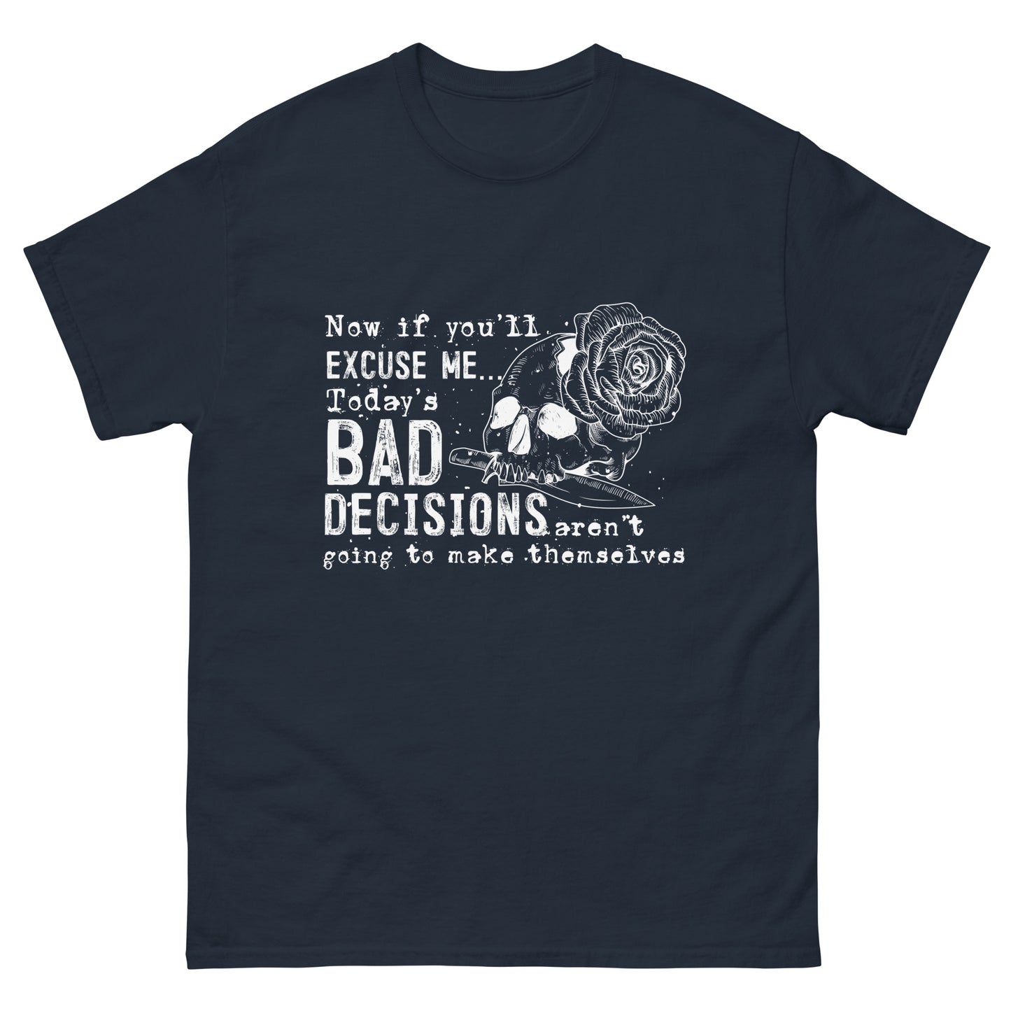 Bad Decisions - Gildan Tee