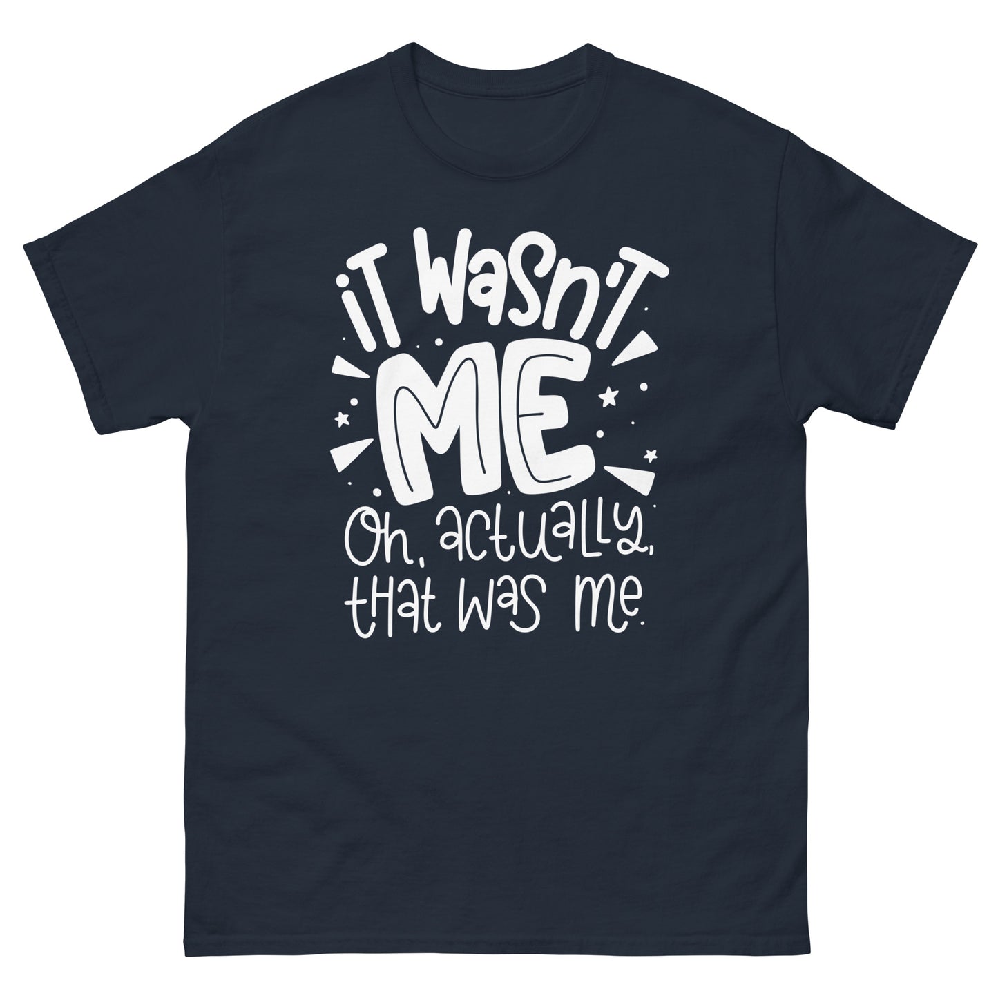 It wasn't Me - Men's classic tee