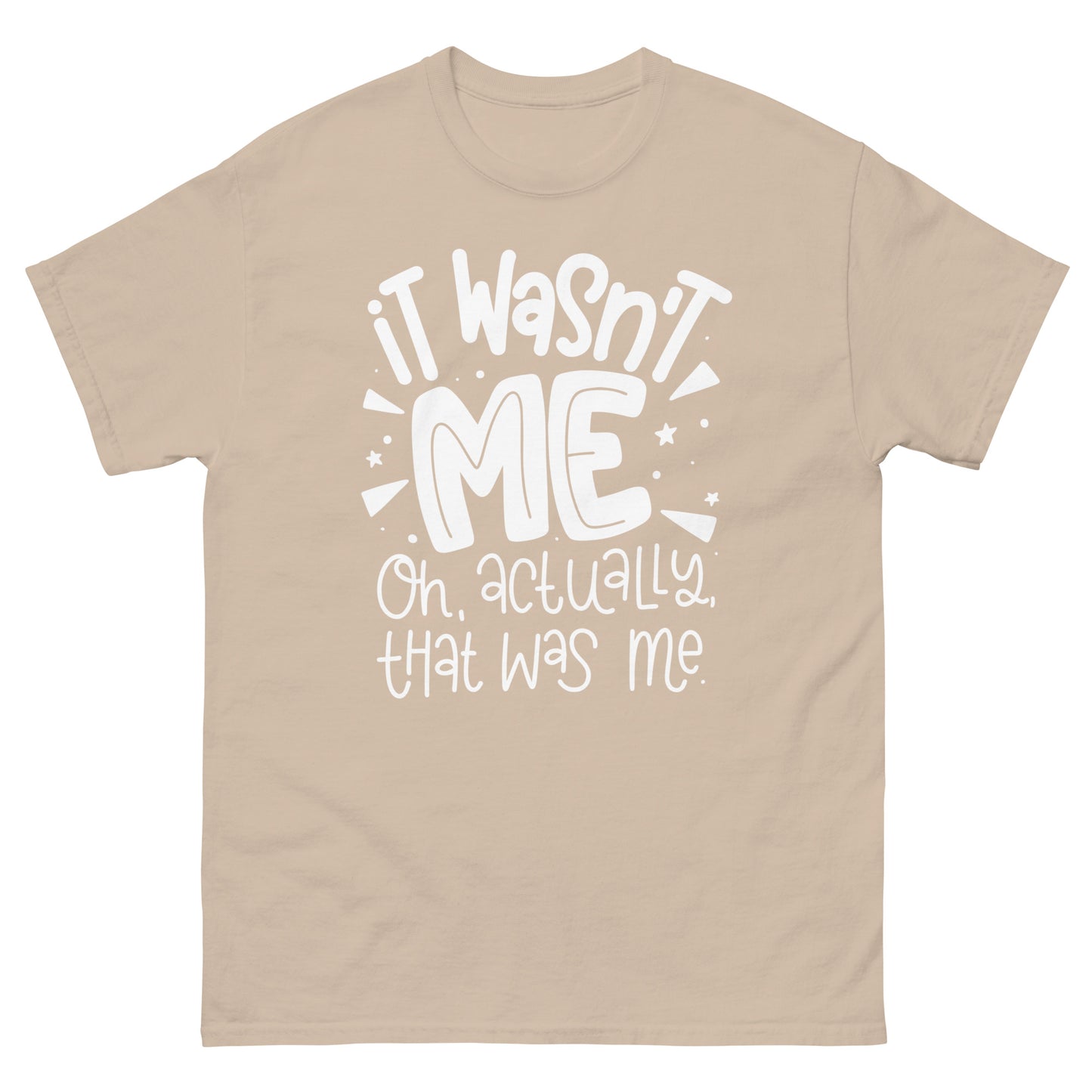 It wasn't Me - Men's classic tee
