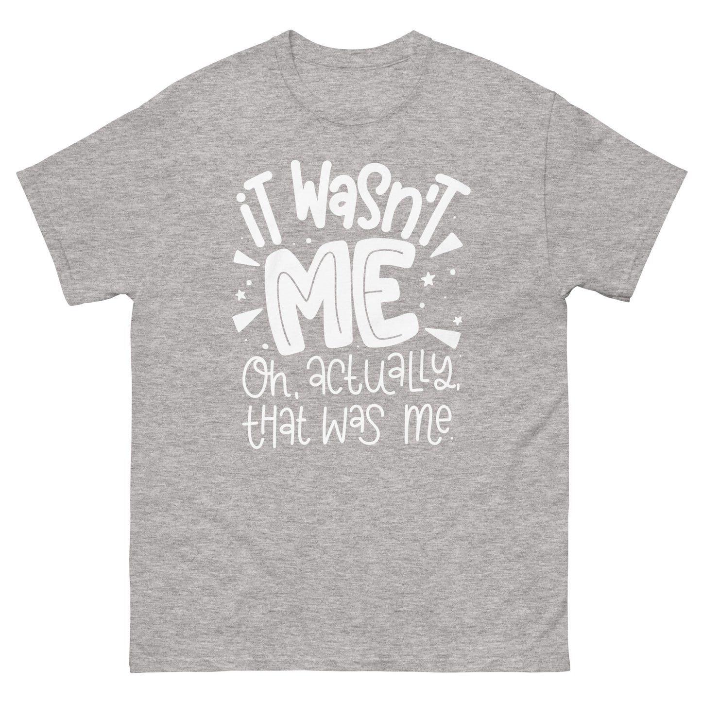 It wasn't Me - Men's classic tee