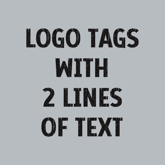 Logo Tags with 2 LINES OF TEXT