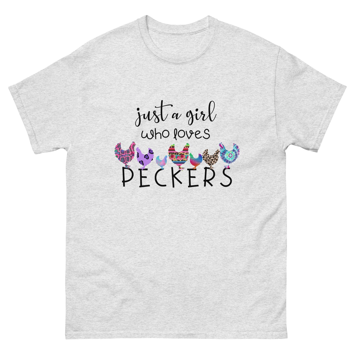Just a Girl Who Loves Peckers  -  Men's classic tee
