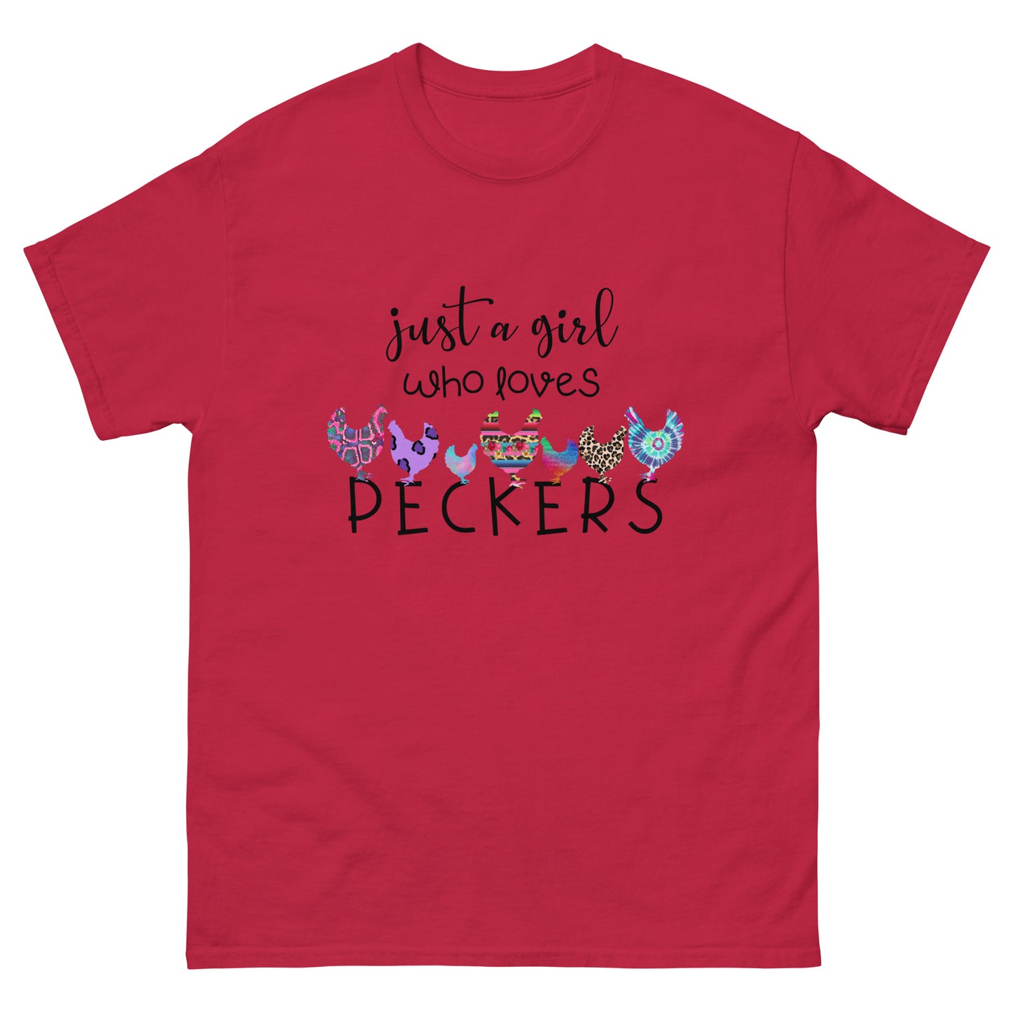 Just a Girl Who Loves Peckers  -  Men's classic tee