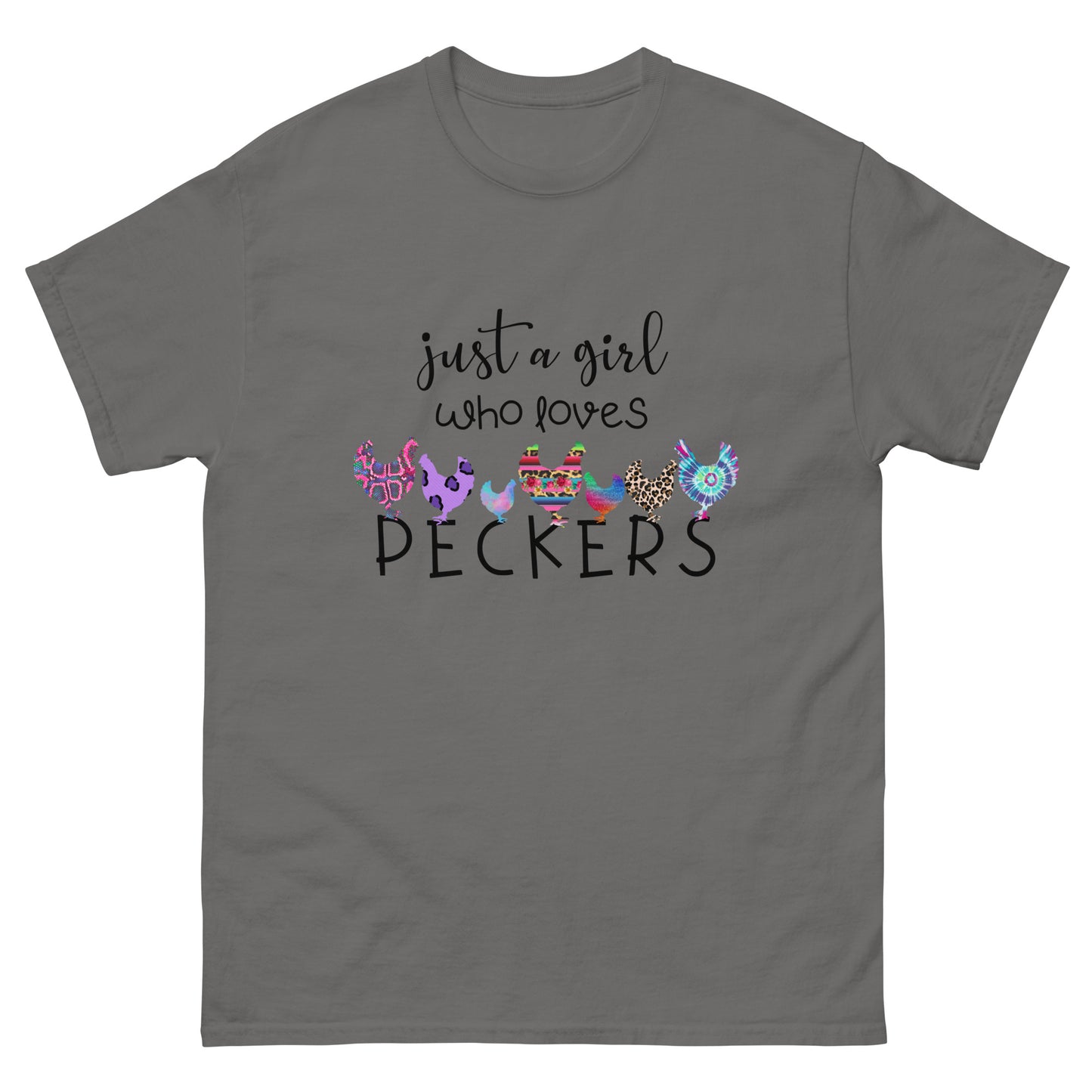 Just a Girl Who Loves Peckers  -  Men's classic tee