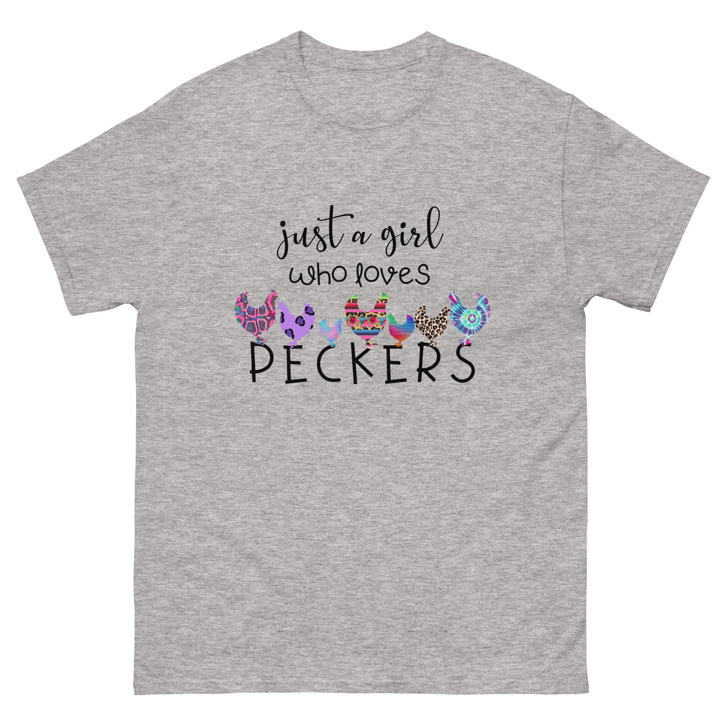 Just a Girl Who Loves Peckers  -  Men's classic tee