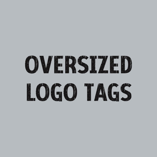 Oversized -  Logo Tags- Please read description