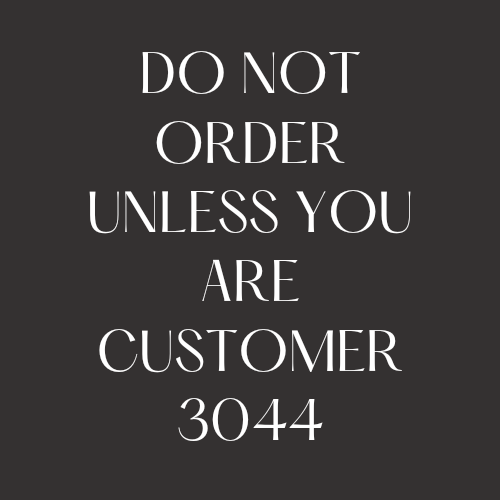 3044 Custom Order Ayla