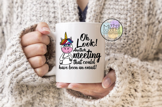 Oh Look Another Meeting -  11oz or 15oz Ceramic Coffee Mug