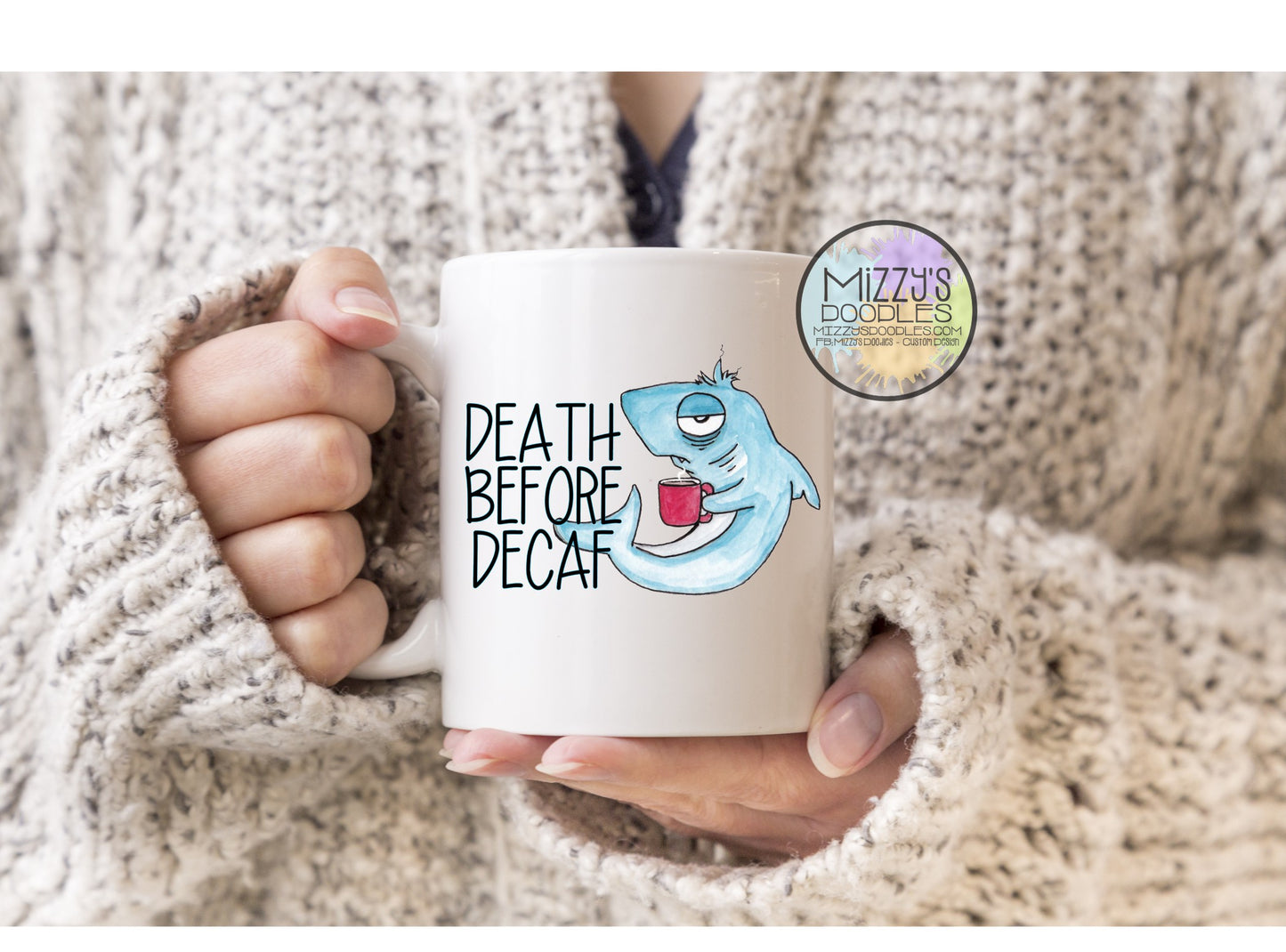 Death Before Decaf- Ceramic Sub 15oz Coffee Mug