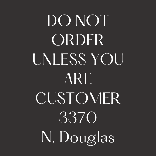 3370 Custom Order N. Douglas